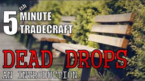 Dead Drops - An Introduction