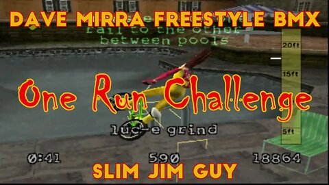 Dave Mirra Freestyle BMX: One Run Challenge (Slim Jim Guy)