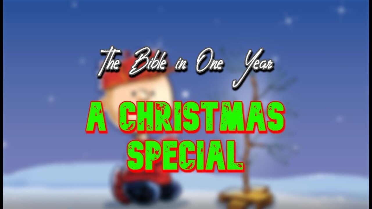 The Bile in One Year: Day 275 A Christmas Special