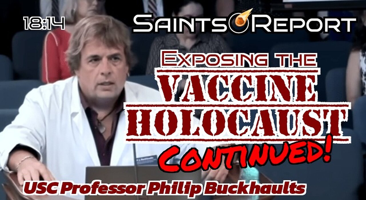 ⚫2849. EXPOSING THE VACCINE | USC Professor Buckhaults |