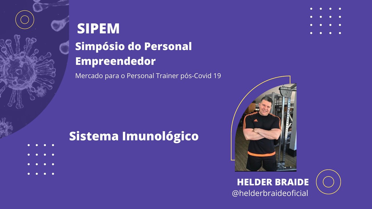 2 SIPEM I - Sistema imunológico | Com Helder Braide