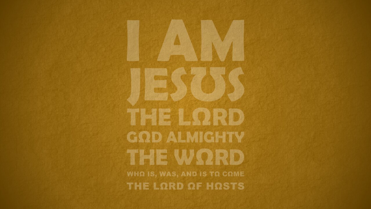 I AM - The Lord of Hosts