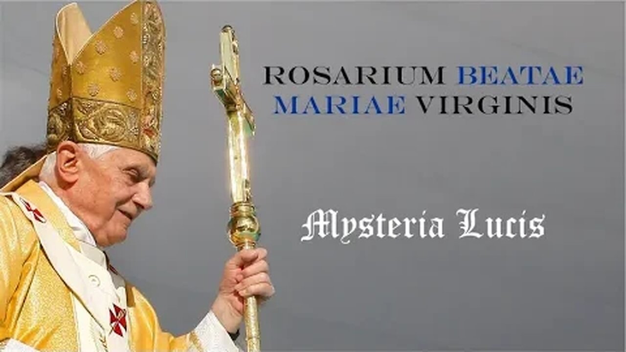 MYSTERIA LUCIS Mistérios Luminosos Terço em Latim com o Papa Bento XVI LEGENDAS EM LATIM