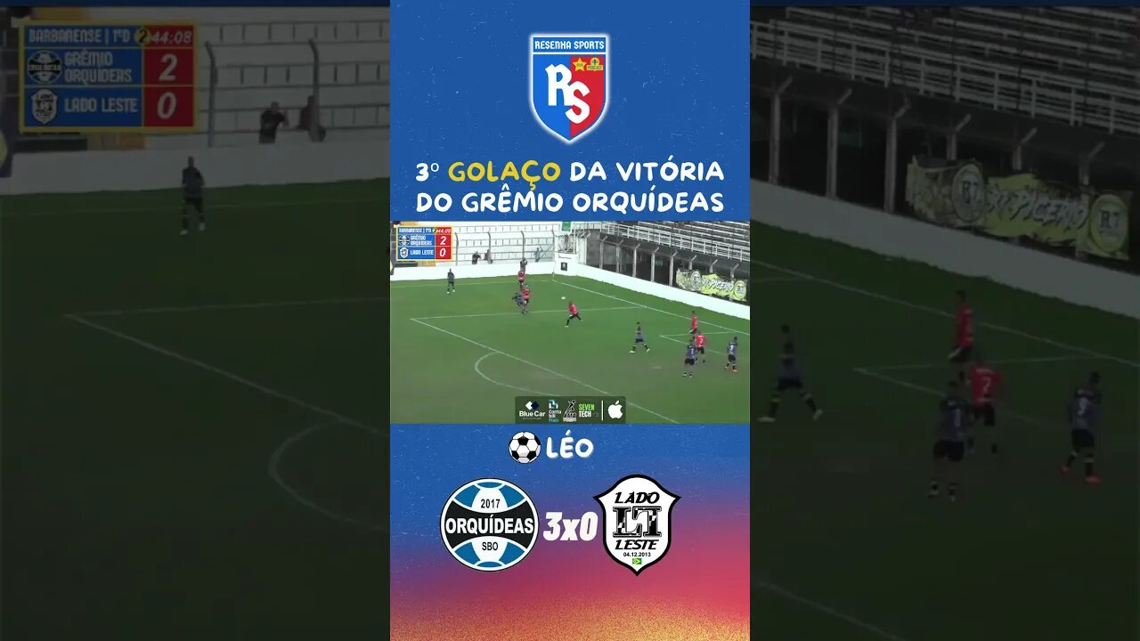 ⚽3º GOLAÇO DA VITÓRIA DO GRÊMIO ORQUÍDEAS | LÉO #futebol #varzea #americana #sbo #futebolcampinas