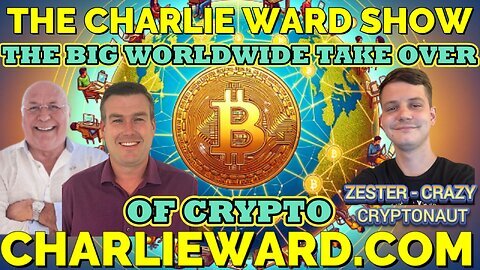 THE BIG WORLD TAKE OVER OF CRYPTO WITH ZESTER - CRAZY CRYPTONAUT & PAUL BROOKER