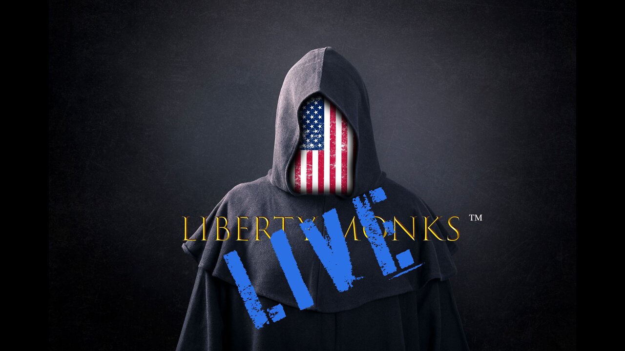 Introducing Liberty Monks Live!