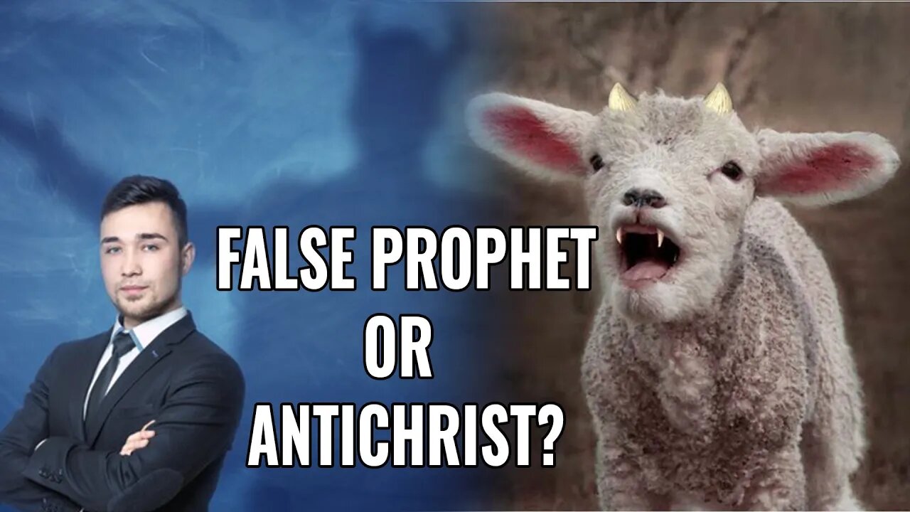 Is the False Prophet the Antichrist? Or are They Two Separate People?