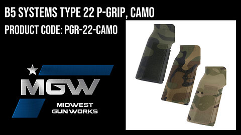 B5 Systems Type 22 P-GRIP, Camo - PGR-22-CAMO