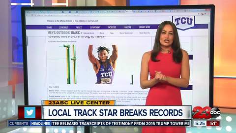 Bakersfield Track Star breaking records at Texas Christian University