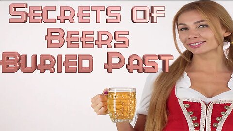 Uncovering the Secrets of Beer's Buried Past