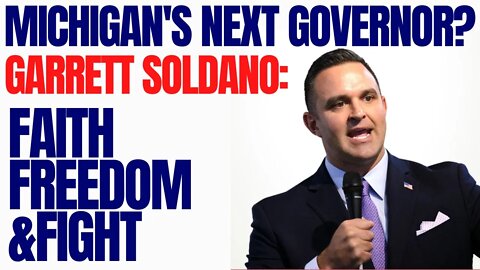 Dead Men Walking Podcast: Governor for Michigan Garrett Soldano: Faith, Freedom, & Fight