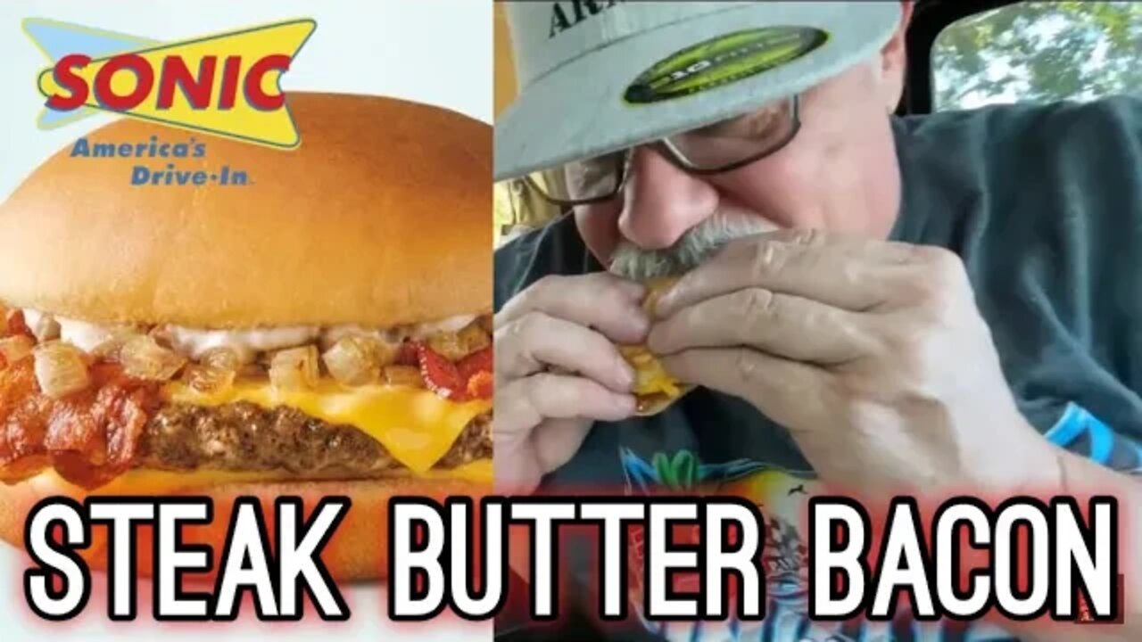 Sonic's NEW Steak Butter Bacon Cheeseburger! - Bubba's Drive Thru Food Review