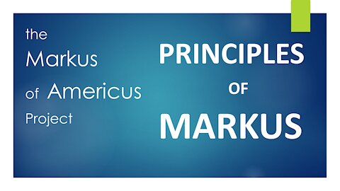 Principles of Markus