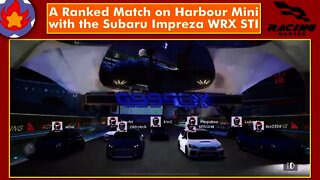 A Ranked Match on Harbour Mini with the Subaru Impreza WRX STI | Racing Master