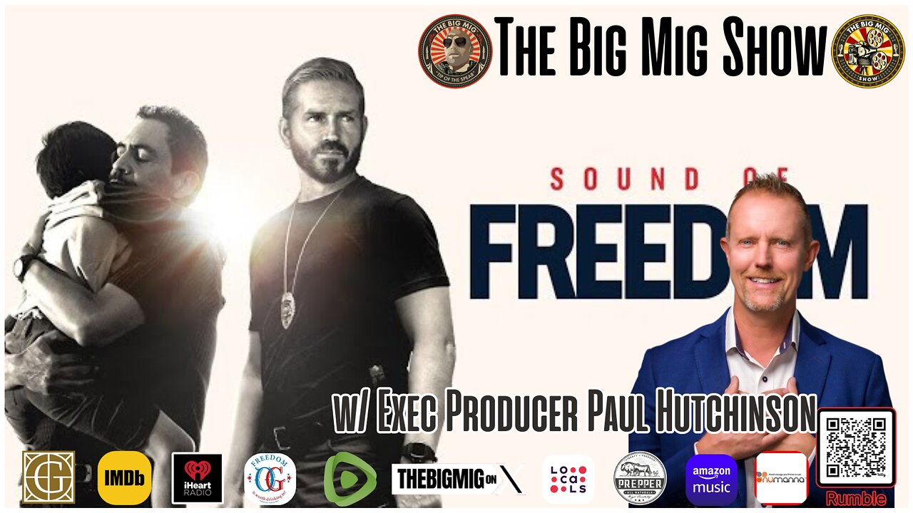 SOUND OF FREEDOM W/ Exec Producer Paul Hutchinson