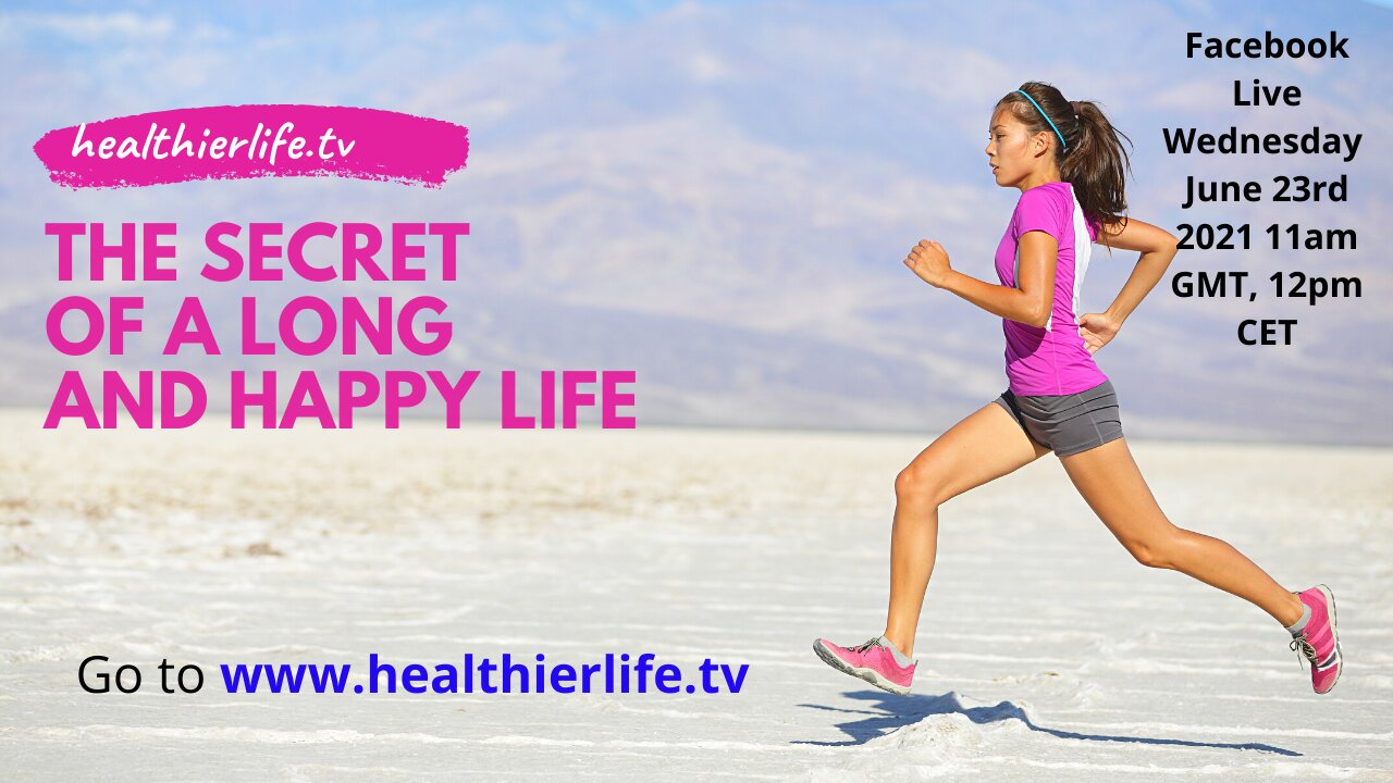 The Secret Of A Long And Happy Life