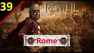 I Believe We Have Turned a Corner l Rome l TW: Rome II - War of the Gods Mod l Ep. 38