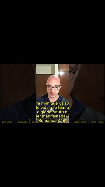 Reflexão bíblica sobre Romanos 8:18 #shorts
