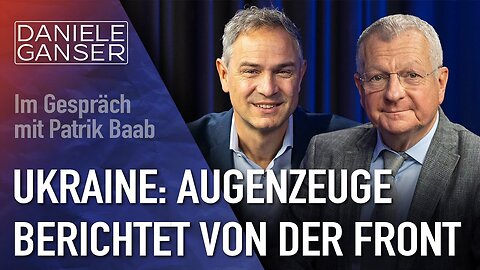 Daniele Ganser: Ukraine - Augenzeuge berichtet von der Front