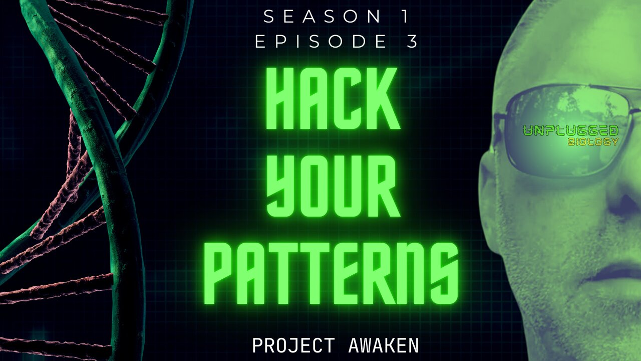 Ep3 | Hack Your Patterns: Recognize and Rewrite the Programs Running Your Life