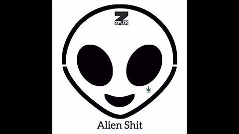 Ziplok - Time - Alien Shit