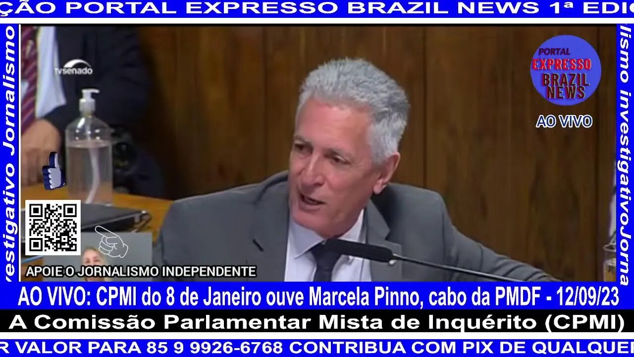 AO VIVO: CPMI do 8 de Janeiro ouve Marcela Pinno, cabo da PMDF - 12/09/23