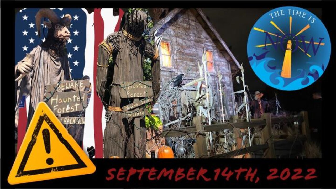 9/14/22 LIVE - The Time Is Now Podcast