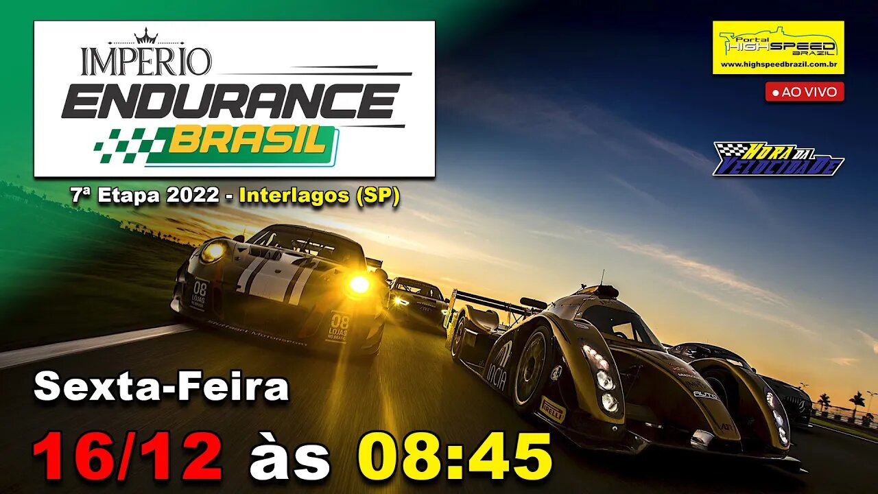 IMPÉRIO ENDURANCE BRASIL | 7ª Etapa 2022 - Interlagos (SP) | Ao Vivo