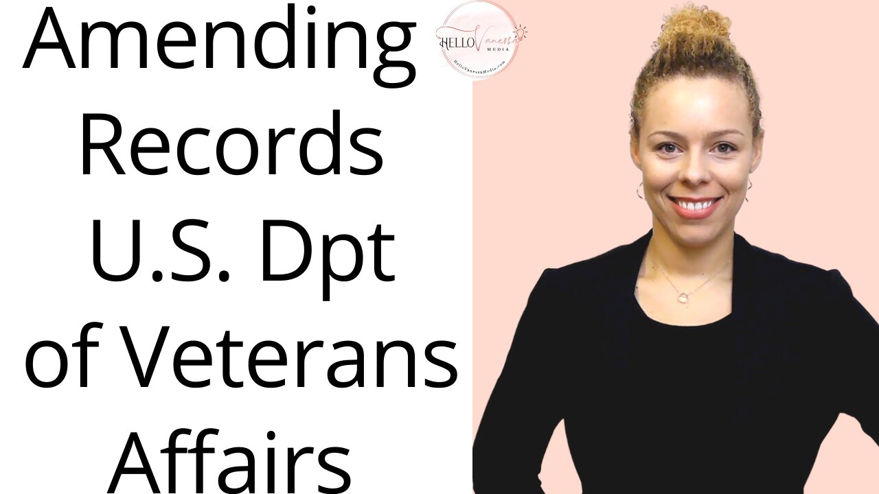 Amending Medical Records | U.S. Dpt of Veterans Affairs