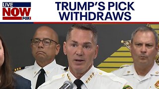 Trump's DEA pick Sheriff Chad Chronister withdraws from consideration | LiveNOW from FOX