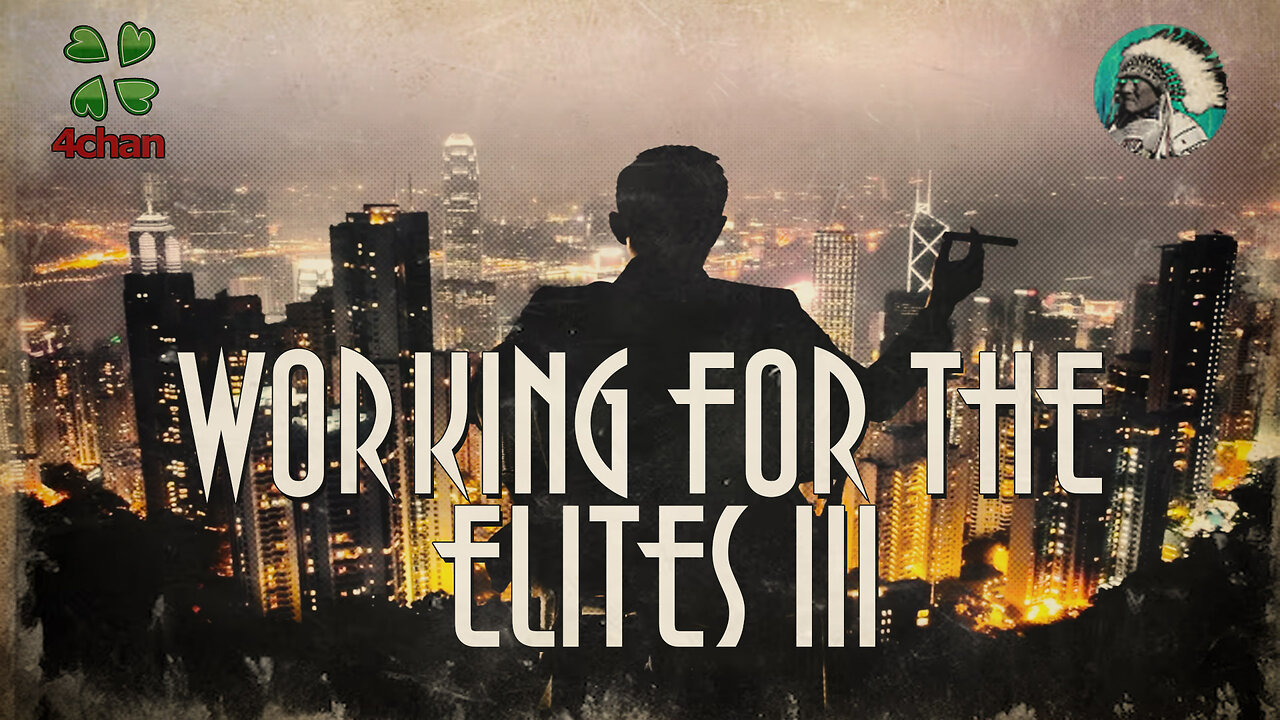 Working for the Elites III