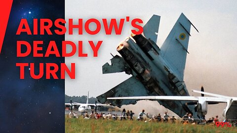 Deadliest Airshow Ever: The Horrifying Moments Before Catastrophe Struck