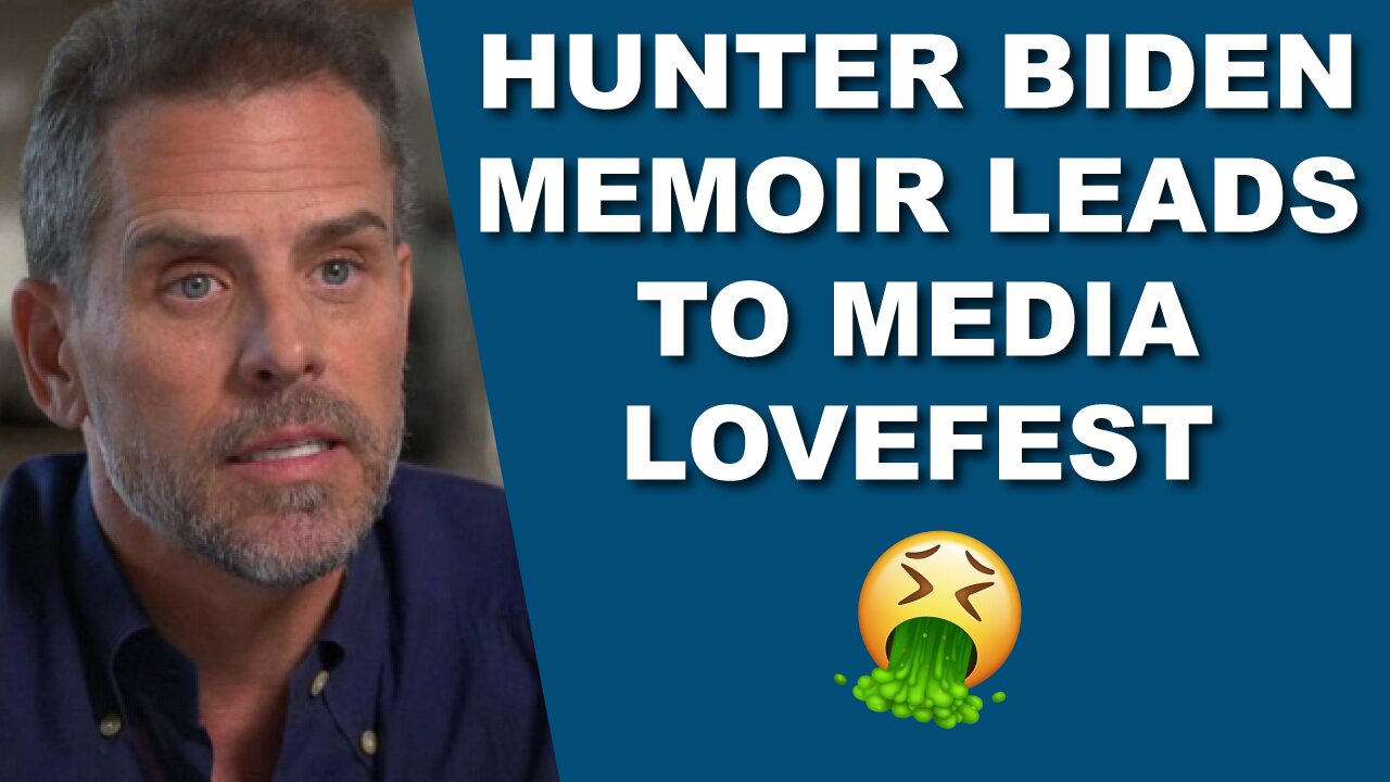 Hunter Biden Memoir Leads To Media Lovefest