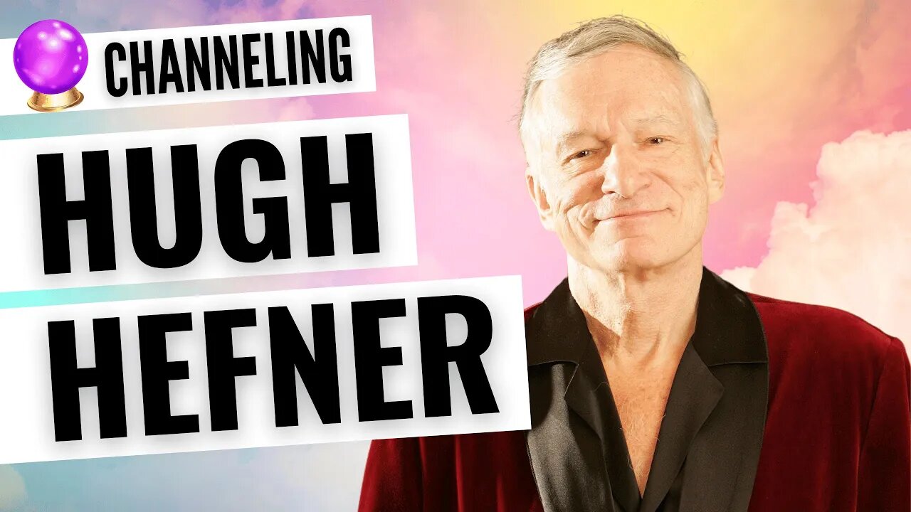 Channeling 🔮Hugh Hefner Tarot Psychic Reading