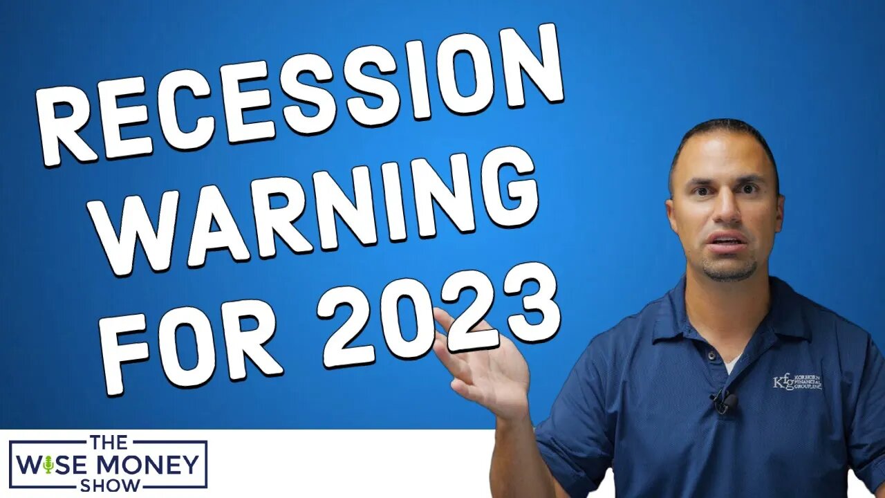 Recession Warning for 2023