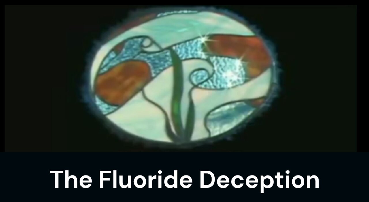 The Fluoride Deception