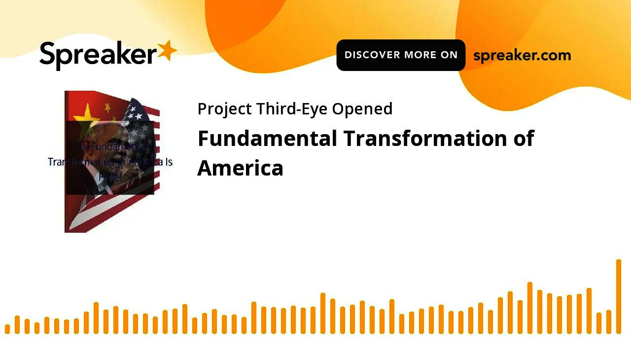 Fundamental Transformation of America