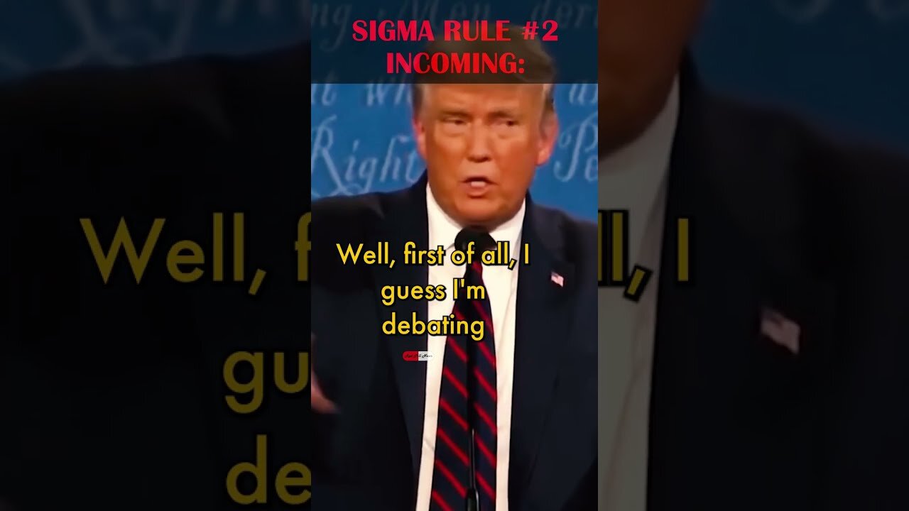 Donald Trump Demonstrates 2nd Rule of the Sigma Male