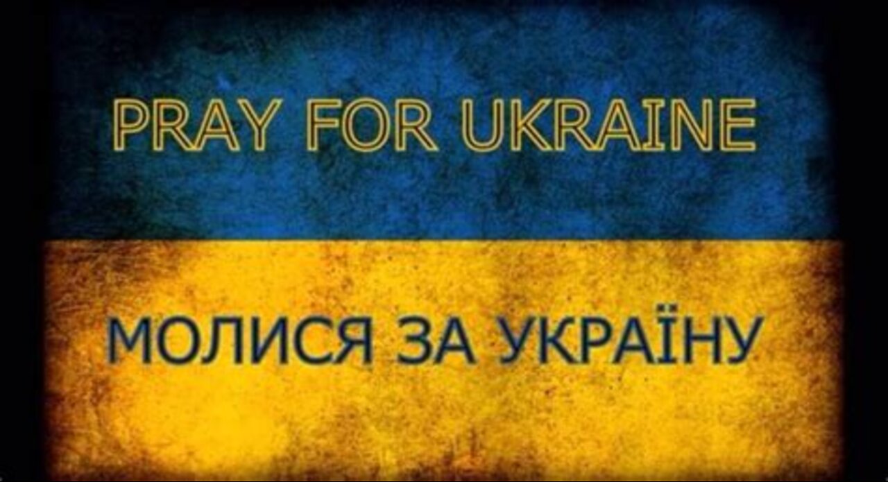 Prayers for UKRAINE