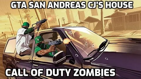 San Andreas, CJ's House - Call Of Duty Zombies