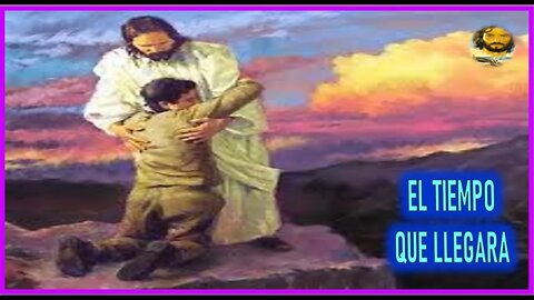 MENSAJE DE JESUCRISTO A INSPIRACIONES DEL CIELO - EL TIEMPO QUE LLEGARA