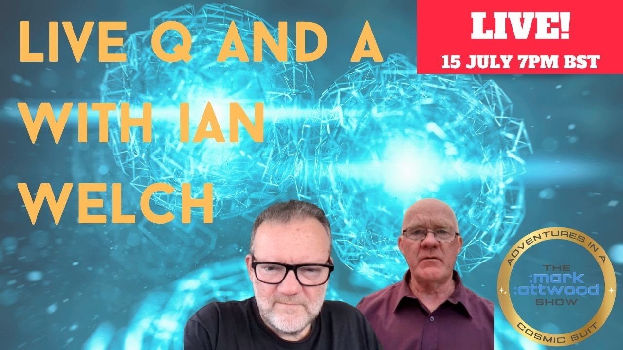 LIVE Q AND A WITH IAN WELCH - 15th July 2022