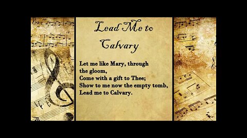 Lead Me to Calvary | FWBC Hymn with Lyrics