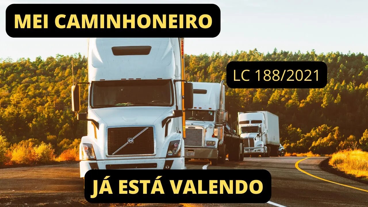 MEI CAMINHONEIRO - Já está valendo !