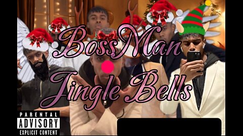 BossMan Jingle Bells (A Christmas Jingle Bells Parody)