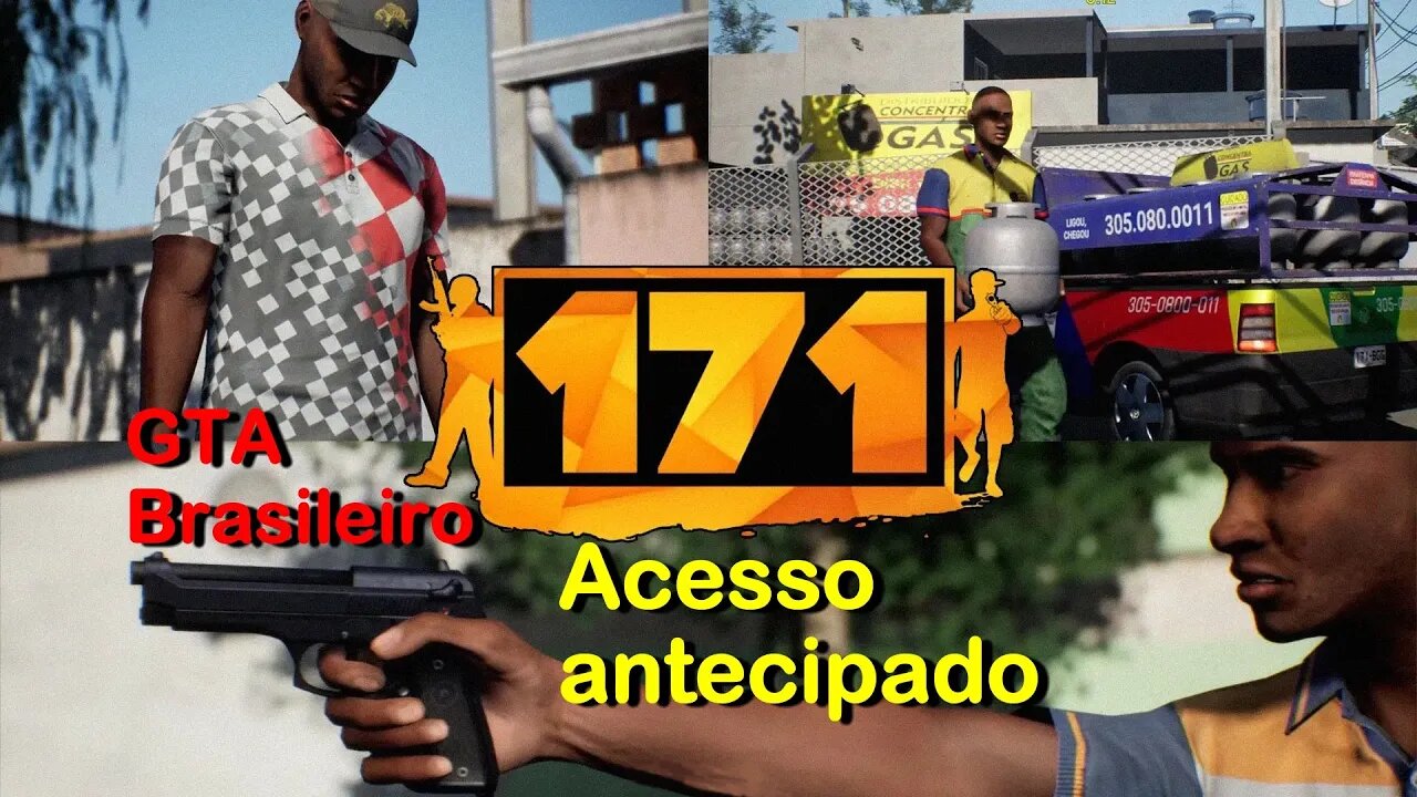 171 (GTA Brasileiro) Acesso antecipado