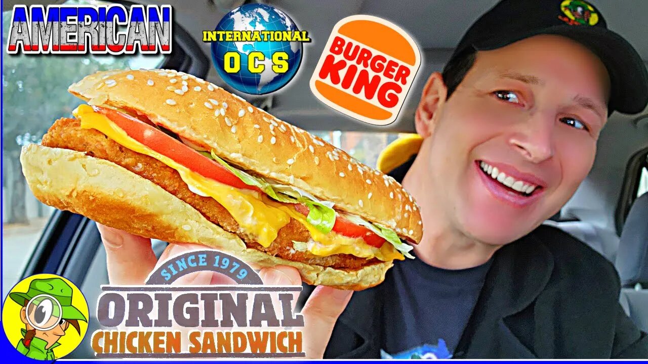 Burger King® AMERICAN ORIGINAL CHICKEN SANDWICH Review 🍔👑🇺🇸 International OCS 🌎 Peep THIS Out! 🕵️‍♂️