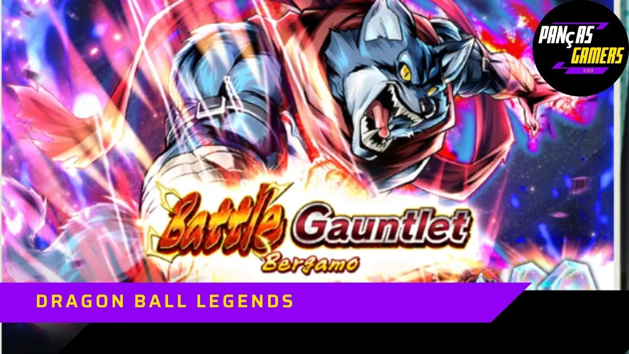 COMO VENCER O BERGAMO NA BATALHA 100 O BATTLE GAUNTLET - DRAGON BALL LEGENDS