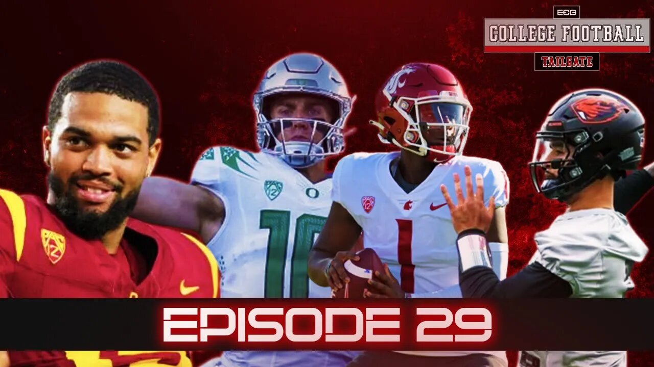 The Pac-12 is the Best Conference in Football | College Football Tailgate - EP 29