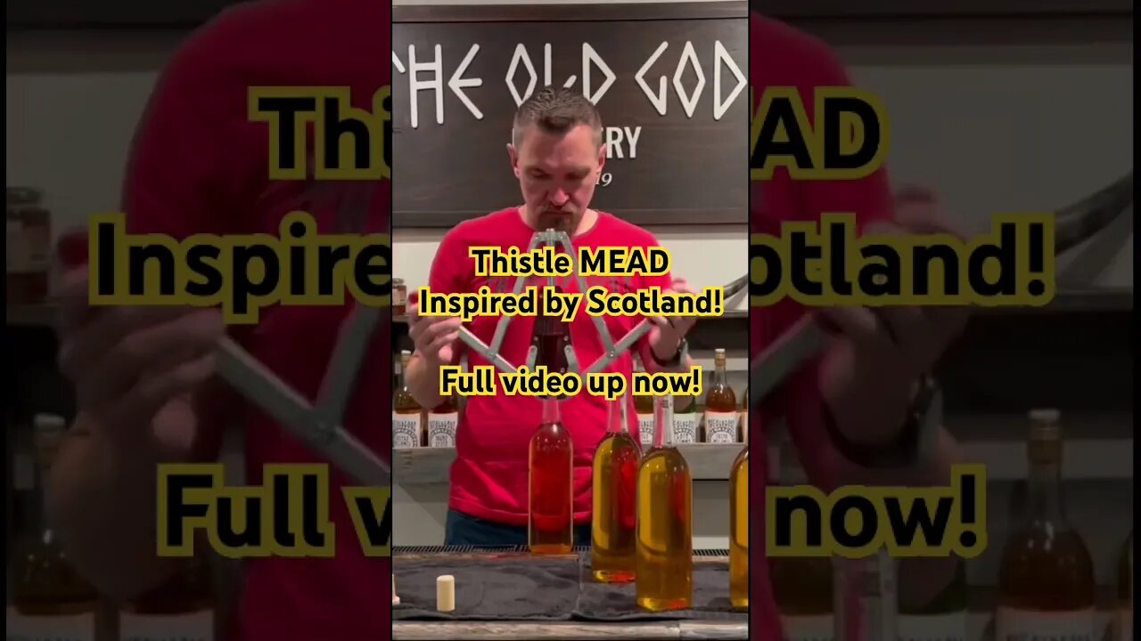 Thistle MEAD Inspired by Scotland! Full video up now! #mead #honeywine #scotland